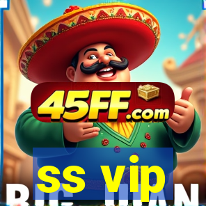 ss vip